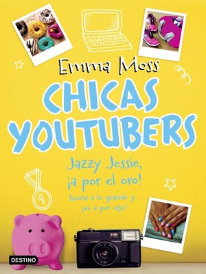 cover image of Chicas youtubers. Jazzy Jessie, ¡a por el oro!